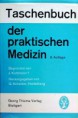 Taschenbuch der praktischen Medizin. Von Gotthard Schettler (1964). 